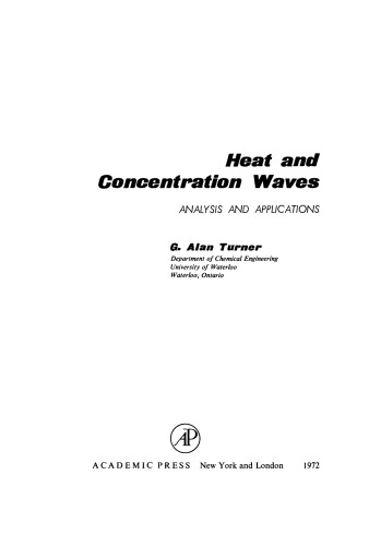 Heat and Concentration Waves. Analysis and Application