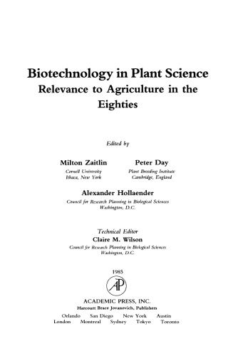 Biotechnology in Plant Science. Relevance to Agriculture in the Eighties