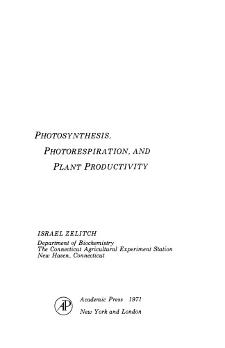 Photosynthesis, Photorespiration, and Plant Productivity