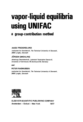 Vapor-liquid Equilibria Using Unifac. A Group-Contribution Method