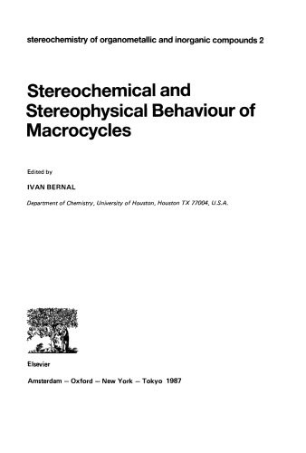 Stereochemical and Stereophysical Behaviour of Macrocycles