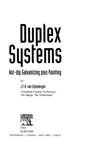 Duplex Systems. Hot-dip Galvanizing Plus Painting