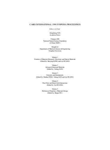 Frontiers of Materials Research: Electronic and Optical Materials. Proceedings of the Symposia N: Frontiers of Materials Research, A: High Tc Superconductors, and D: Optoelectronic Materials and Functional Crystals of the C-MRS International 1990 Conference Beijing, China, 18–22 June 1990