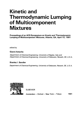 Kinetic and Thermodynamic Lumping of Multicomponent Mixtures