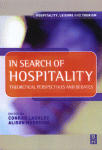 In Search of Hospitality. Theoretical perspectives and debates