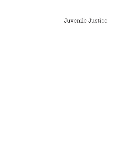 Juvenile Justice. An Introduction