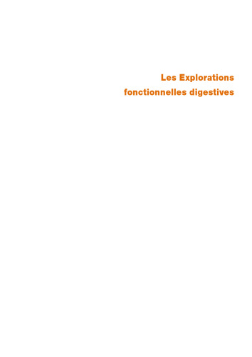 Les explorations fonctionnelles digestives