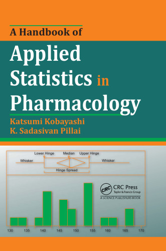 A Handbook of Applied Statistics in Pharmacology