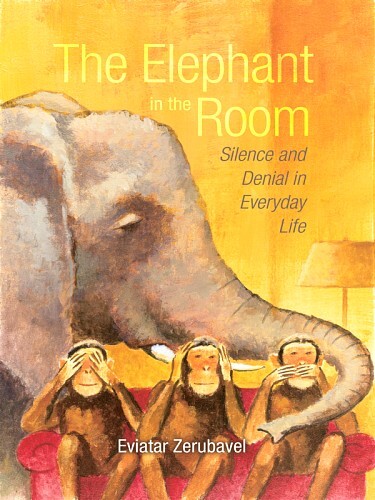 The Elephant in the Room: Silence and Denial in Everyday Life