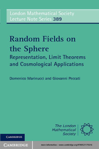 Random Fields on the Sphere: Representation, Limit Theorems and Cosmological Applications