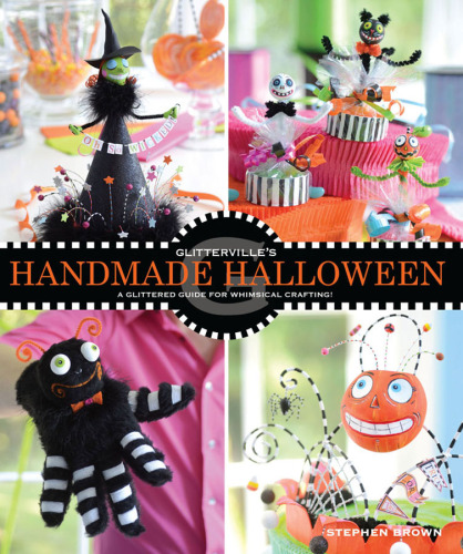 Glitterville's Handmade Halloween: A Glittered Guide for Whimsical Crafting!