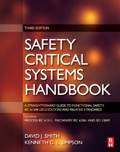 Safety Critical Systems Handbook: A STRAIGHTFOWARD GUIDE TO FUNCTIONAL SAFETY, IEC 61508