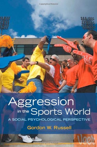 Aggression in the Sports World: A Social Psychological Perspective