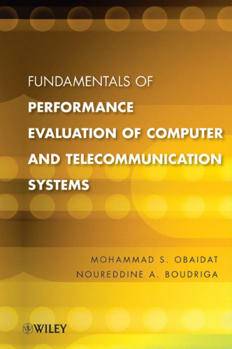 Fundamentals of Performance Evaluation of Computer and Telecommunications Systems