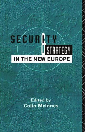 Security and Strategy in the New Europe