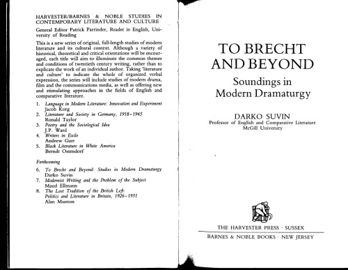 To Brecht and Beyond: Soundings in Modern Dramaturgy