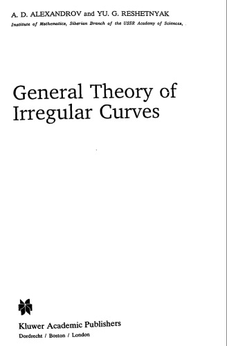 General Theory of Irregular Curves