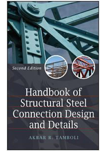 Handbook of Steel Connection Design and Details