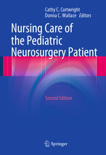 Nursing Care of the Pediatric Neurosurgery Patient