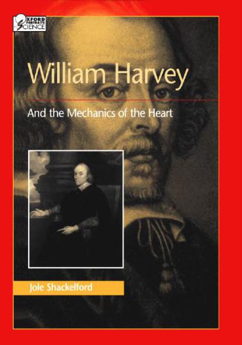 William Harvey and the Mechanics of the Heart