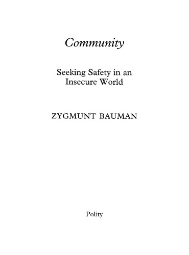 Community: Seeking Safety in an Insecure World