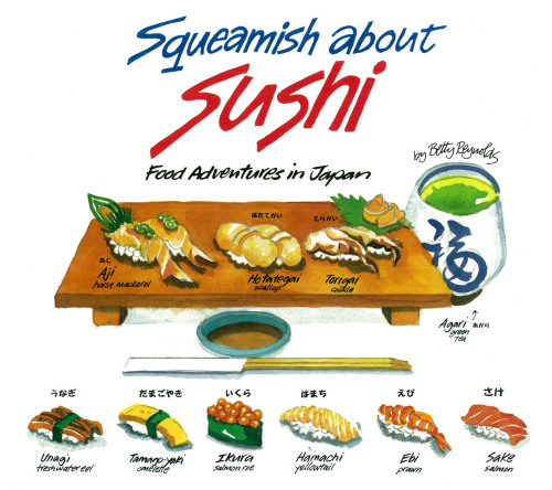 Squeamish About Sushi: Food Adventures in Japan