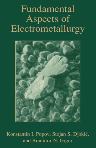 Fundamental Aspects of Electrometallurgy