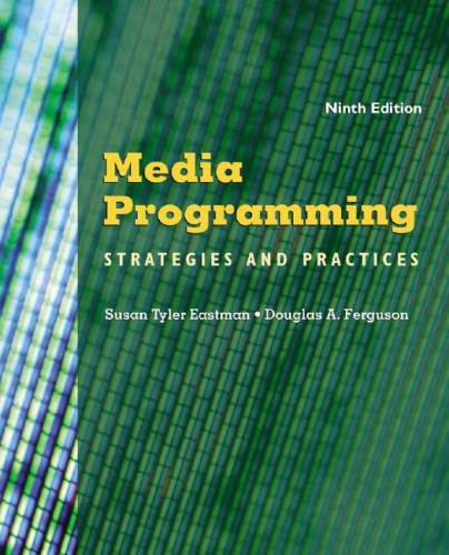 Media Programming: Strategies and Practices