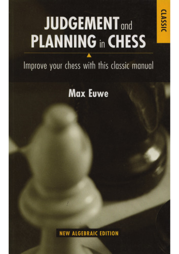 Judgement and Planning in Chess