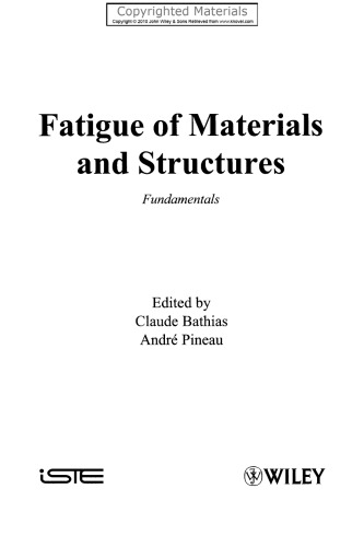 Fatigue of Materials and Structures