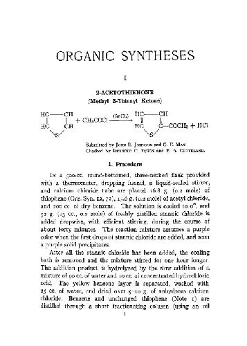 Organic Syntheses An annual publication of satisfactory methods