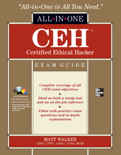 CEH Certified Ethical Hacker All-in-One Exam Guide