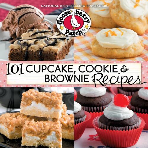 101 Cupcake, Cookie & Brownie Recipes