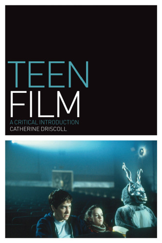 Teen Film: A Critical Introduction