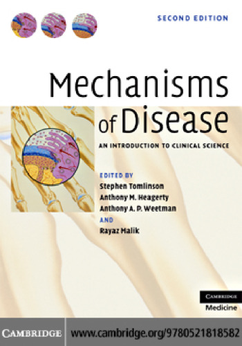 Mechanisms of Disease: An Introduction to Clinical Science