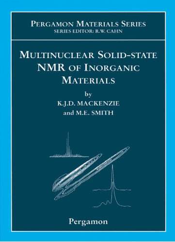 Multinuclear Solid-State Nuclear Magnetic Resonance of Inorganic Materials, Volume 6