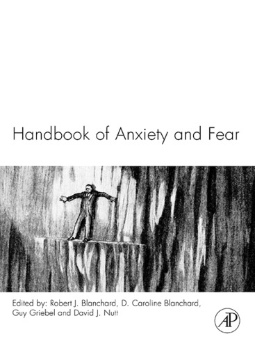 Handbook of Anxiety and Fear, Volume 17