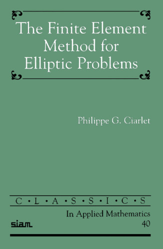 The Finite Element Method for Elliptic Problems