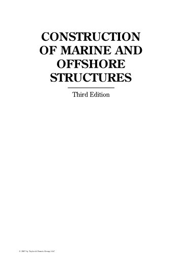 Construction of Marine and Offshore Structures, Third Edition