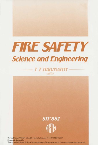 Fire Safety, Science and Engineering: A Symposium