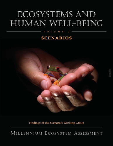 Ecosystems and Human Well-Being: Volume 2 Scenarios: Findings of the Scenarios Working Group