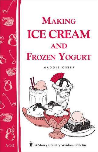 Making Ice Cream and Frozen Yogurt