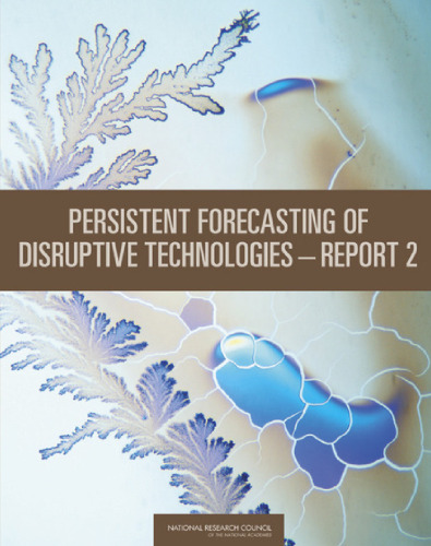 Persistent Forecasting of Disruptive Technologies--Report 2