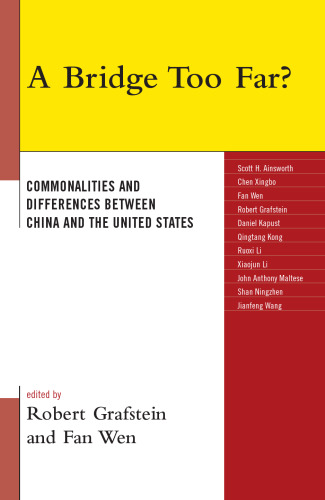 A Bridge Too Far?: Commonalities and Differences between China and the United States