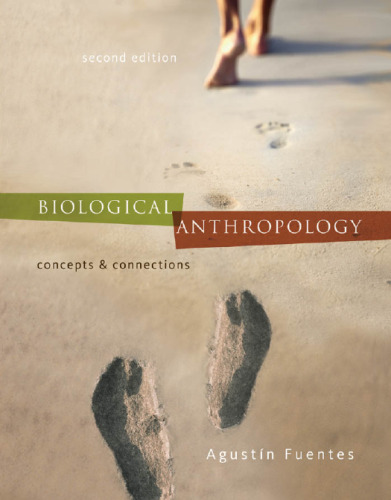 Biological Anthropology:  Concepts and Connections