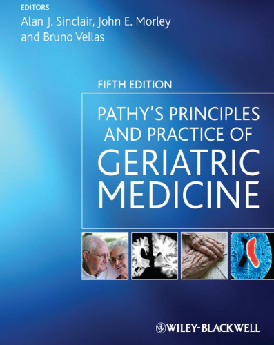 Pathy's Principles and Practice of Geriatric Medicine, 2 Volumes