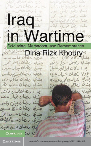 Iraq in Wartime: Soldiering, Martyrdom, and Remembrance