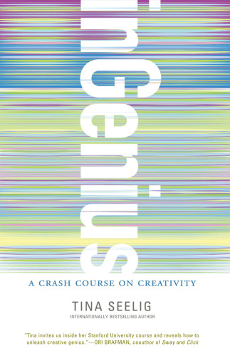 inGenius: A Crash Course on Creativity