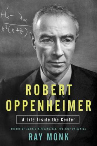 Inside The Centre: The Life of J. Robert Oppenheimer