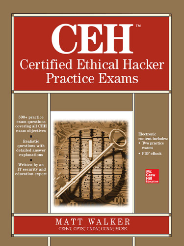 CEH Certified Ethical Hacker Practice Exams